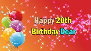 Happy 20th Birthday || 20th Birthday Wishes