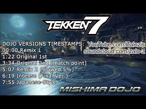 Tekken 7  - "Mishima Dojo" ~ ALL OFFICIAL Vers. Extended Mix (Remix, Intense, Japanese-Style)