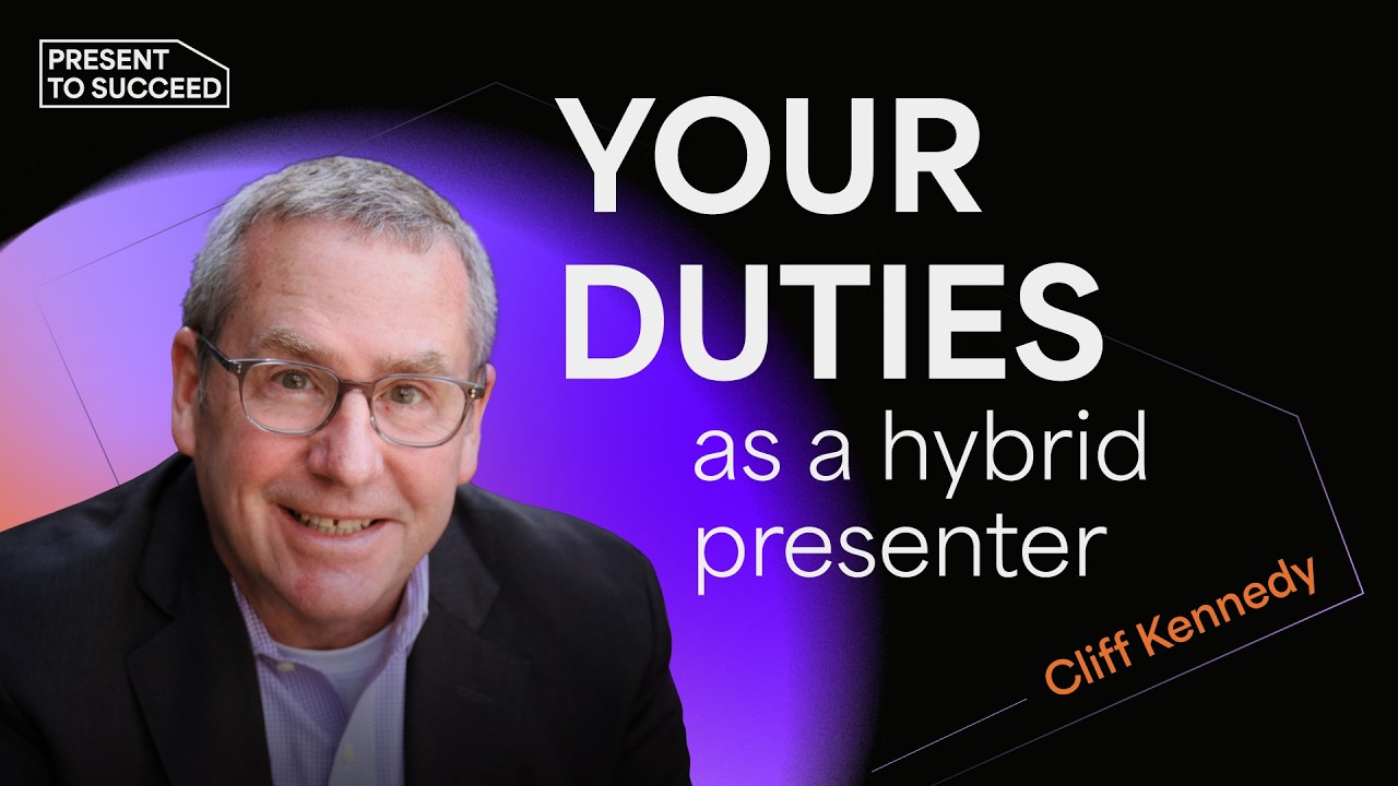 Opportunity Meets Responsibility: 5 Rules for Hybrid Presenting | Cliff Kennedy PtS 2023