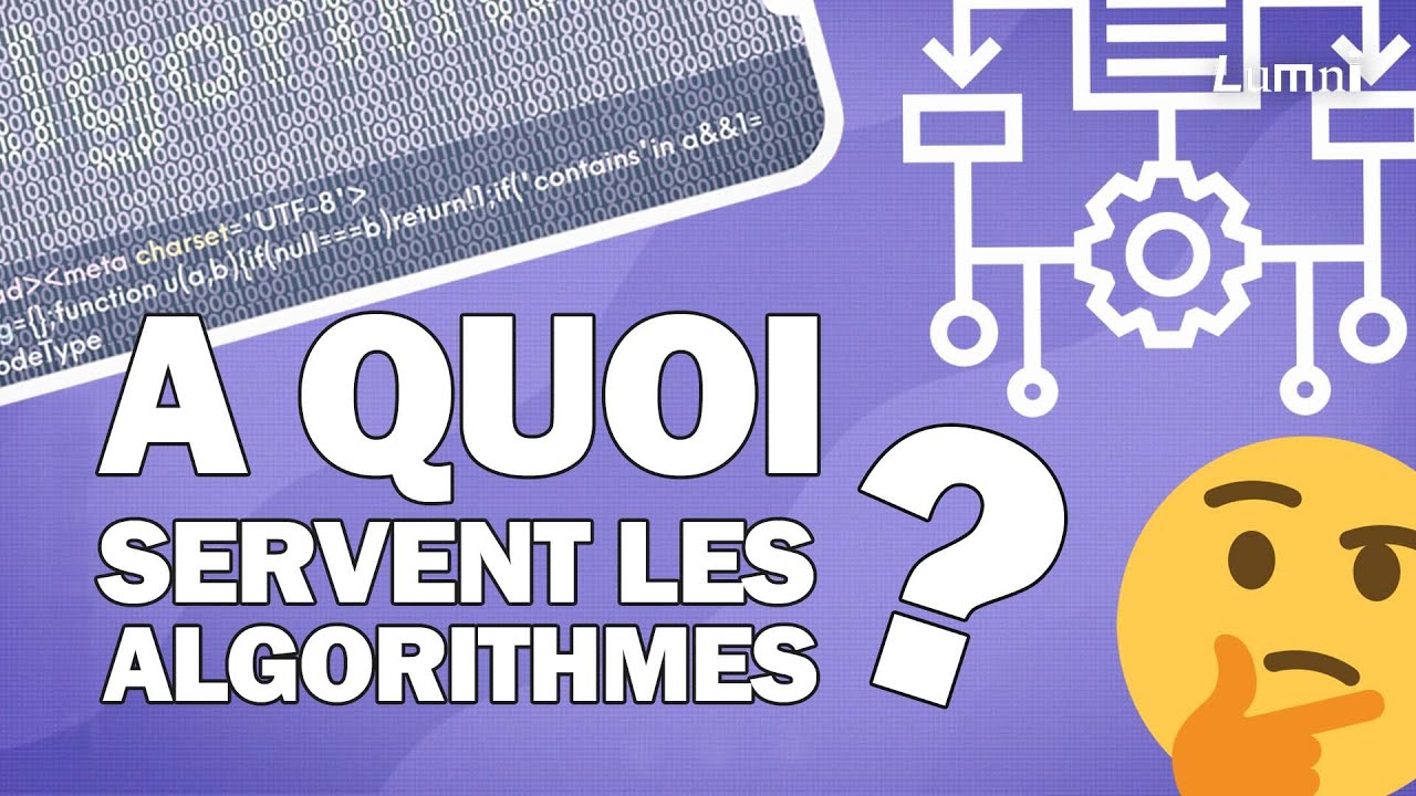À quoi servent les algorithmes ? | Logique ! | Lumni