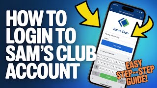 How to Login to Sam’s Club Account – Manage Membership and Orders