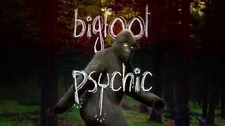 &quot;Bigfoot Psychic&quot; trailer