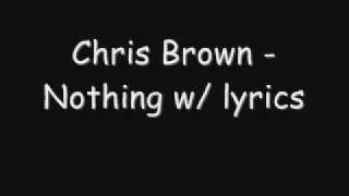 Chris Brown - Nothing w/ lyrics