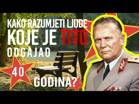 Kako razumjeti ljude koje je Tito odgajao 40 godina?? - dr. Zijad Ljakić - Endelus kk