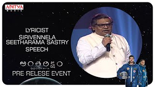 Lyricist  Sirivennela Seetharama Sastry @ Antariksham 9000 KMPH Pre - Release Event