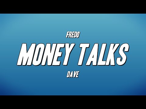Fredo - Money Talks ft. Dave (Lyrics)