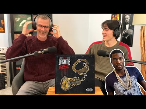 Dad hears Meek Mill "Dreams and Nightmares" for the first time..