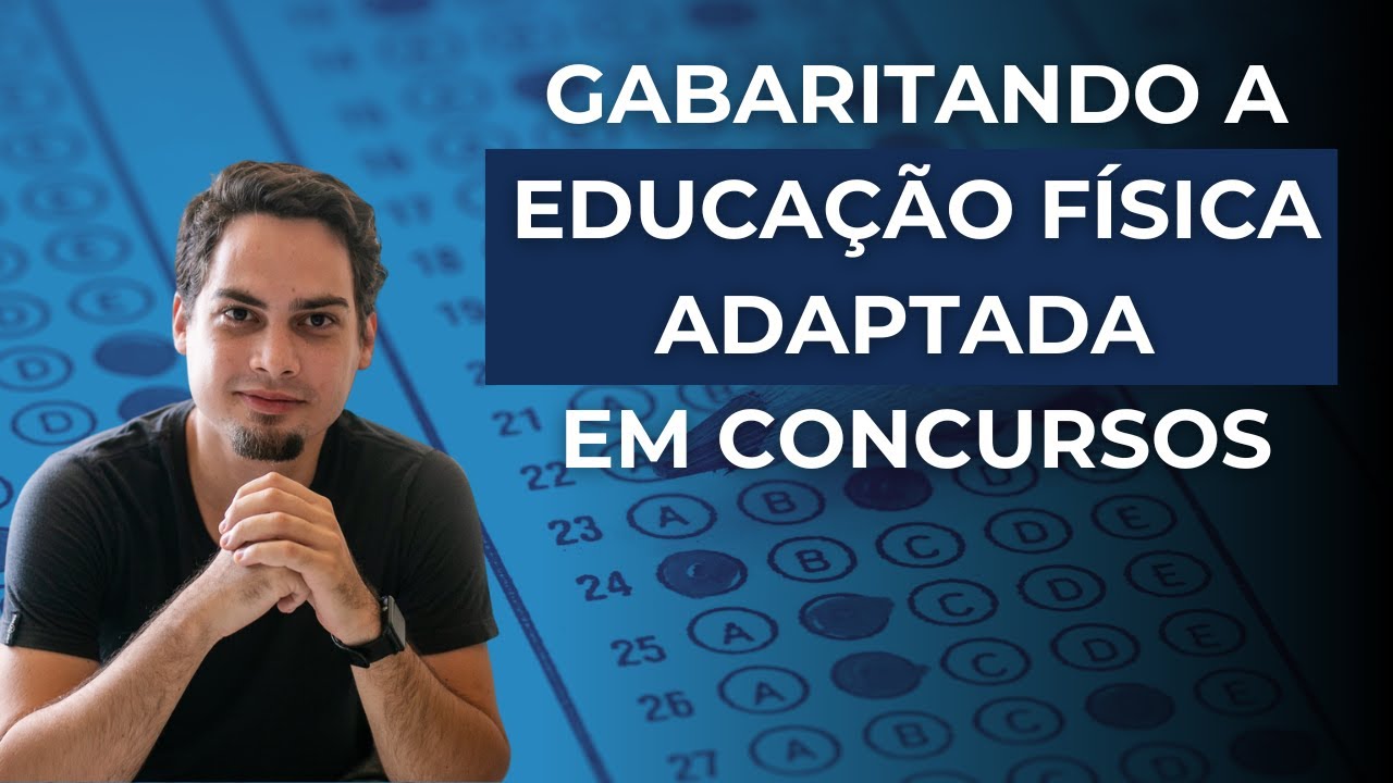 Educação Física Adaptada e Inclusão - Gabaritando Questões de Concursos!