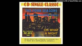 The Four Seasons Feat. Frankie Valli - Oh What A Night (December, 1963)(Summer '88 12'' Re-Mix)