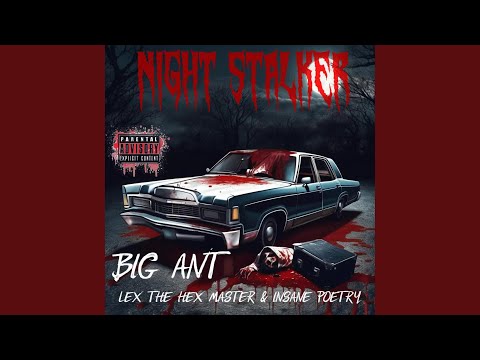 Night Stalker (feat. Lex the Hex Master & Insane Poetry)