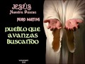 Pueblo que avanzas buscando