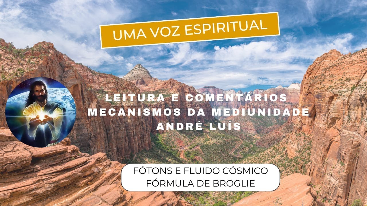 Estudo - Mecanismos da Mediunidade - FÓRMULA DE DE BROGLIE