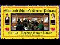 Ep 403 - Reverse Soccer Karate (feat. Nick Mullen & Adam Friedland)