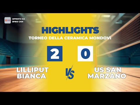 Lilliput bianca vs US San Marzano | 2-0 | Highlights | Torneo della Ceramica Mondovì