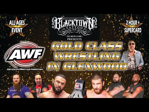FULL SHOW: AWF GOLD CLASS WRESTLING - 16/9/2022 - Australian Wrestling Federation