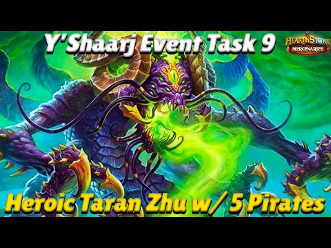 Y'Shaarj Event Guide Task 9 - Heroic Talran Zhu with 5 Pirates! - Hearthstone Mercenaries Guide