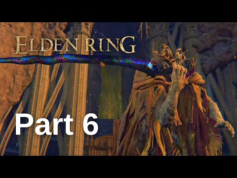 Elden Ring SORCERY ONLY Walkthrough Gameplay - Part 6