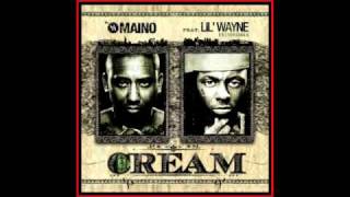 Maino Ft Lil Wayne Cream