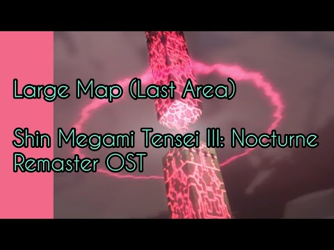 Large Map (Last Area) - Shin Megami Tensei III: Nocturne Remaster OST