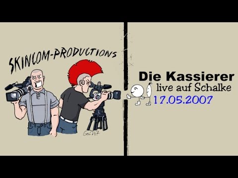 Die Kassierer - live auf Schalke 17.05.2007 (Saisonabschlussparty Schalke Supporters Club)