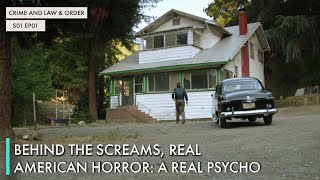 Behind the Screams, Real American Horror: A Real Psycho