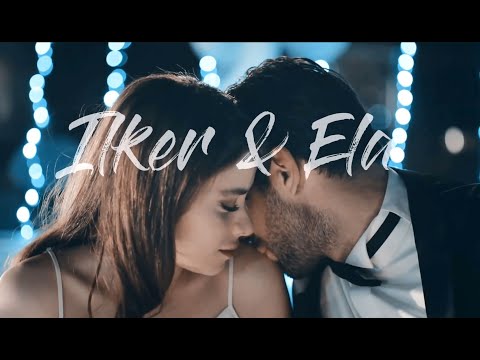 Ilker & Ela || Toxic