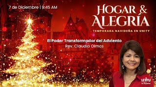 7 de diciembre, 2025 | El poder transformador del Adviento | Rev. Claudia Olmos