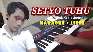Download lagu Langgam Setyo Tuhu Cover Karaoke versi Dangdut Koplo Jaranan mp3