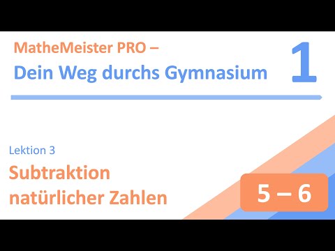 1.3 Subtraktion natürlicher Zahlen. Klasse 5-6 | MatheMeister Pro