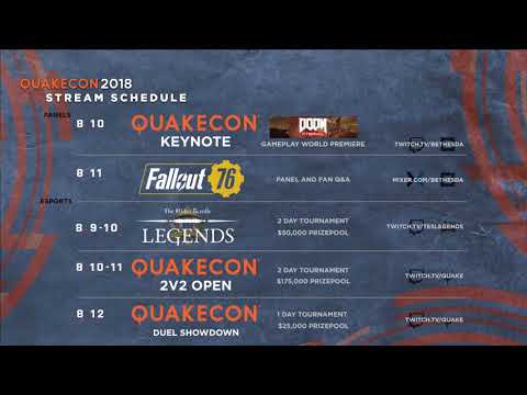 QuakeCon 2018 Stream Schedule, Doom Eternal, Fallout 76, Quake Champions - Links in description