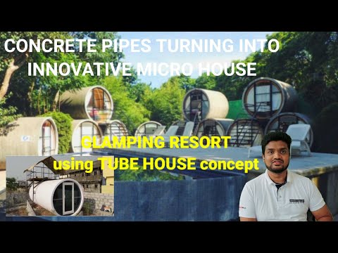 OPOD Tube house / Sewage pipe house / Glamping resorts using pipes / Tiny house with concrete pipes