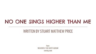 NO ONE SINGS HIGHER THAN ME feat. Ben Beechey, Richard J Hunt, Stuart Matthew Price and Mike Shearer