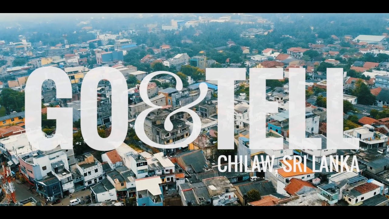 GO&TELL Chilaw, Sri Lanka