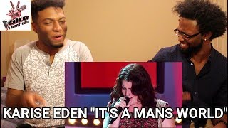 The Voice Australia: Karise Eden sings It&#39;s A Man&#39;s World (REACTION)
