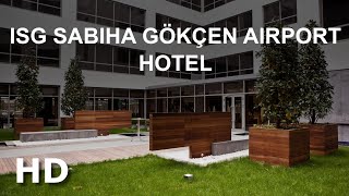 ISG Sabiha Gökçen Airport Hotel, İstanbul