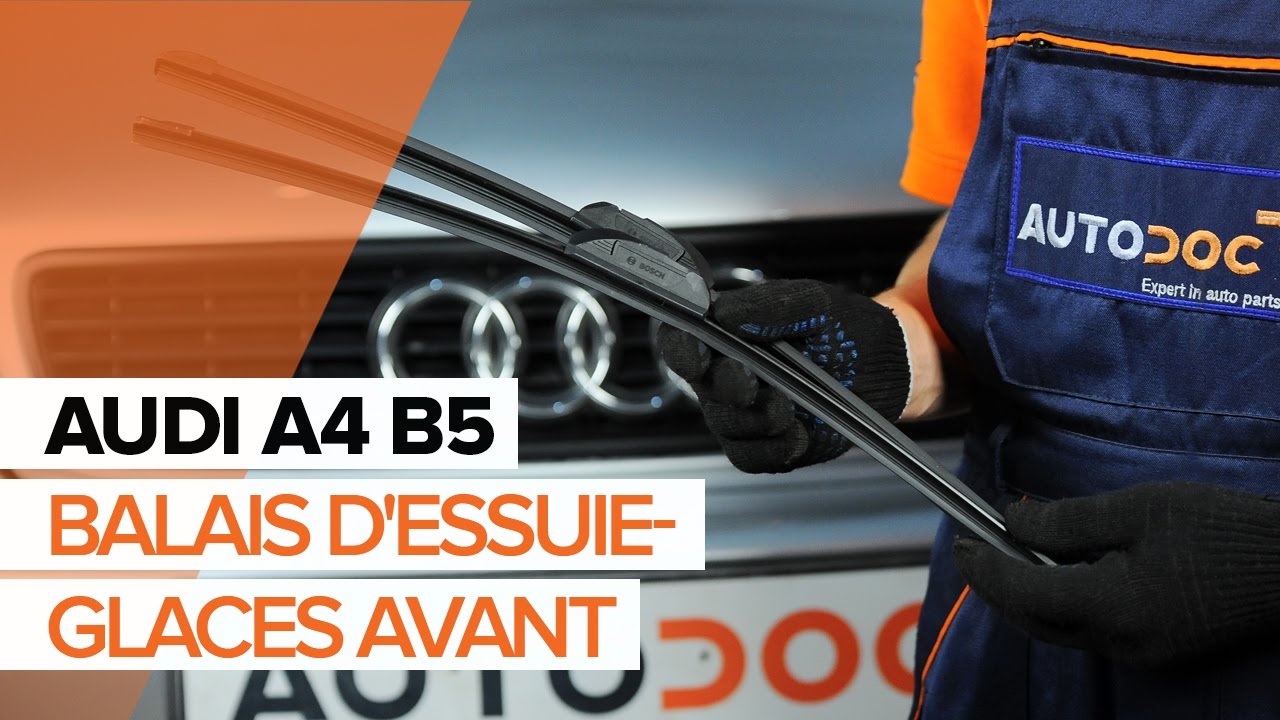 Comment changer : essuie-glaces avant sur Audi A4 B5 Avant - Guide de remplacement