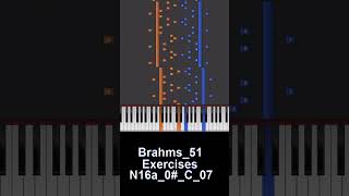 Brahms 51 N16a Complete 0# C 07　[ Improve in 1 minute]　1分で上達するブラームス「51の練習曲」【N16a_0#_C_07】