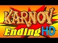 Karnov Final Boss And Ending HD