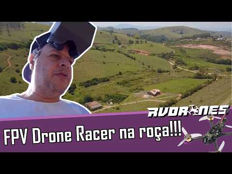 FPV Drone Racer na Roça em Piranguinho MG