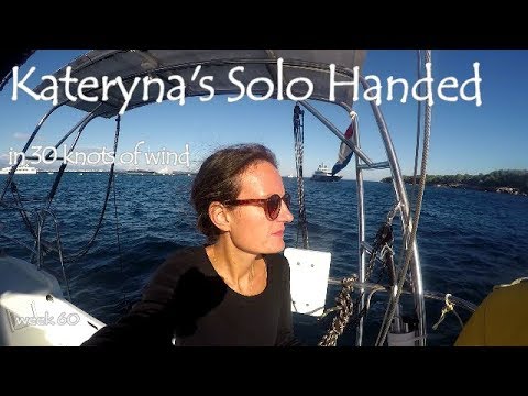 Karetyna's Solo Handed (in 30 knots of wind), by Sailing JAEKA, week 60