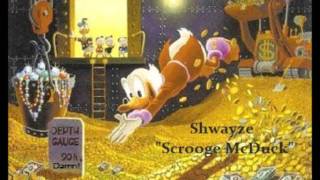 Shwayze "Scrooge McDuck"