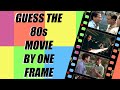 80s Film Flash Challenge: Guess the Movie from Just One Frame! 🎬🕶️
