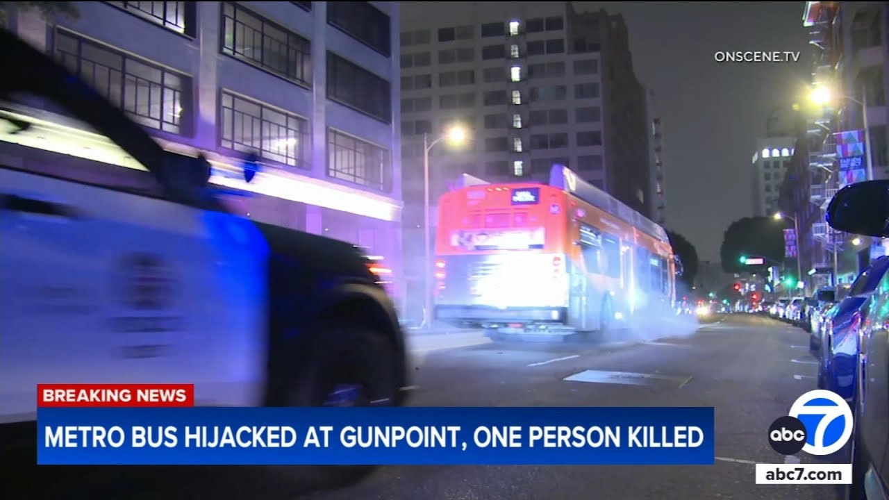 Man dead after Metro bus hijacked at gunpoint in LA