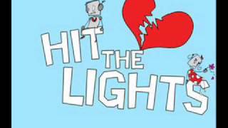 Hit the lights - One hundred times