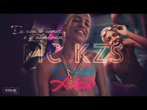 MC KZS - CANSEI DE TE AVISAR - EU VOU TE COMER E TE ABANDONAR (Clipe Oficial)
