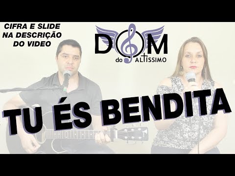 Tu és Bendita - Entrada - Tempo de Natal - Santa Mãe de Deus