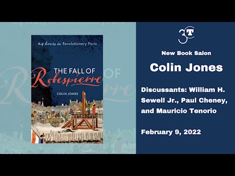 Colin Jones | The Fall of Robespierre: 24 Hours in Revolutionary Paris