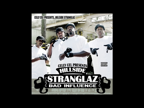 Celly Cel - Here Come The Stranglaz feat. The