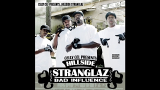 Celly Cel - Here Come The Stranglaz feat. The