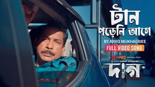 Taan Poreni Aagey (Full Video Song) | Daag | Chorki Original Film | Mosharraf Karim | Arko | Nirob